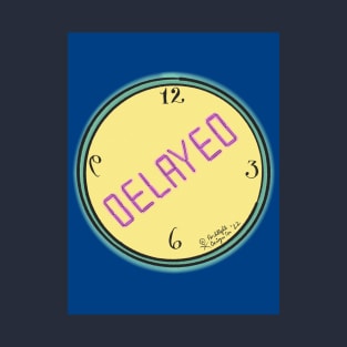 Delayed T-Shirt