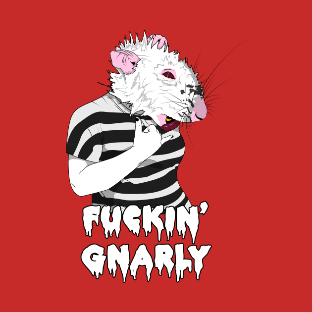 Fuckin' Gnarly by Brieana