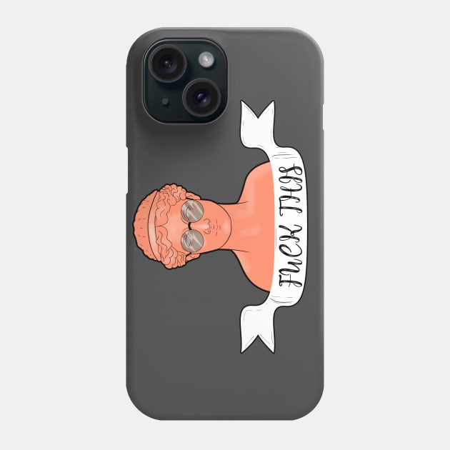 F*ck this Phone Case by NayaIsmael1