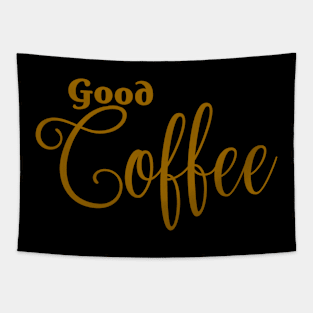 Good Coffee Tapestry