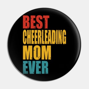 Vintage Best Cheerleading Mom Ever T-shirt Pin