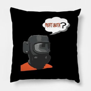 Did you meet profit quota ? lethal company Pillow