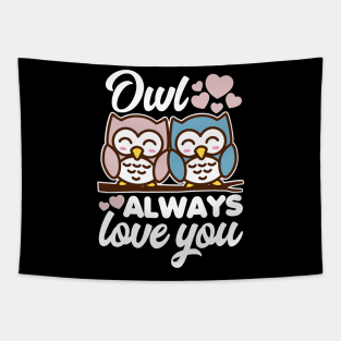 Owl Always Love You Tapestry