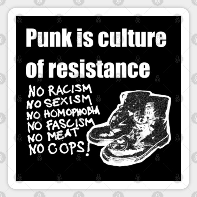 punk is culture of resistance - Punk - Sticker