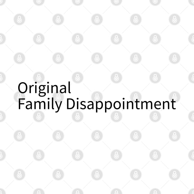 original family disappointment by mdr design