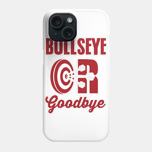 Bullseye or goodbye Phone Case by nektarinchen