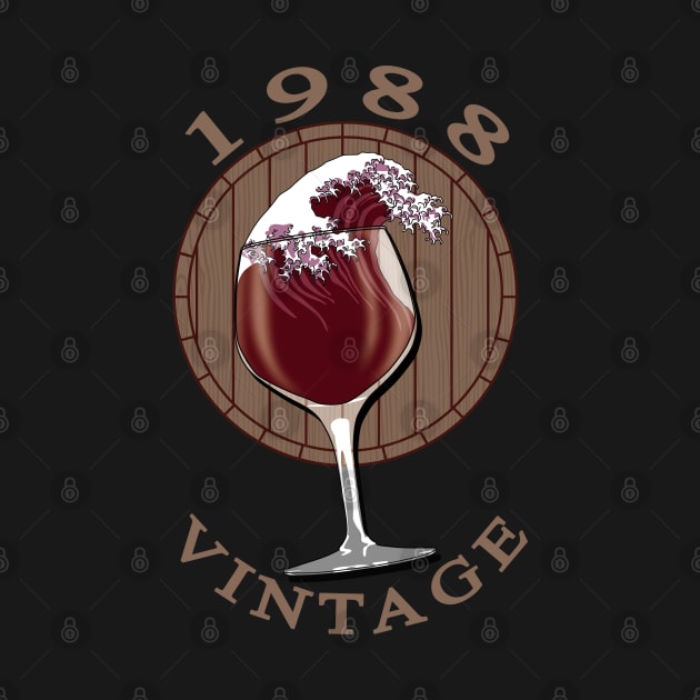 Wine Lover Birthday - 1988 Vintage by TMBTM