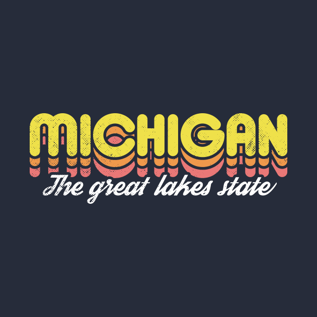 Retro Michigan the Great Lakes State by rojakdesigns