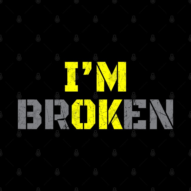 Im Broken - Bold Yellow by Lumintu Merch