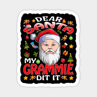 Dear Santa My Grammie Did It Funny Magnet