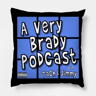 A Very Brady Podcast with Tach & Jimmy Pillow