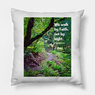 We Walk By Faith Pillow