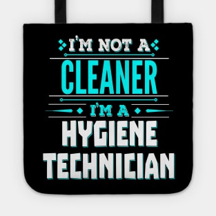 Cleaner Funny job Title -Hygiene Technician Tote