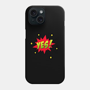 Yes Comic Text Effect Speech Bubble Phone Case