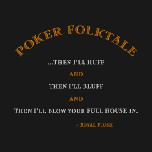 A Poker Folktale T-Shirt