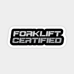 Forklift Certified Meme Magnet