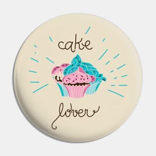 Cake lover Pin