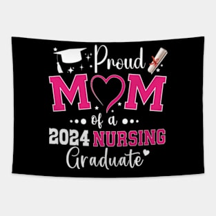 Proud Mother Class Of 2024 Nursing Graduate Tapestry