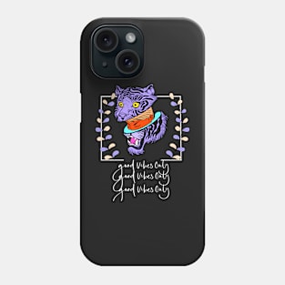 Good vibes only Phone Case