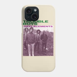 trouble boys Phone Case