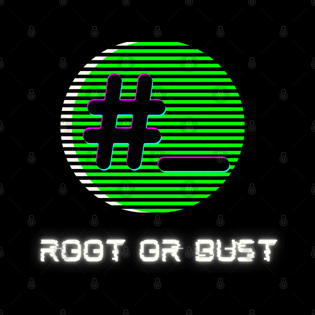 Root or Bust | Hacking Linux Root Access Design by GeekFlex