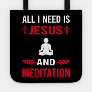 I Need Jesus And Meditation Meditate Meditating Mindfulness Tote