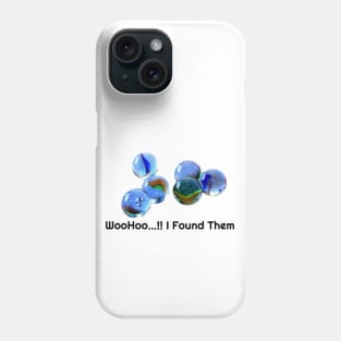 I Lost My Marbles Phone Case