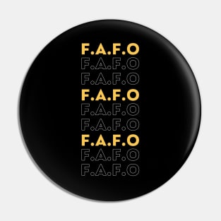 FAFO And FAFO Pin