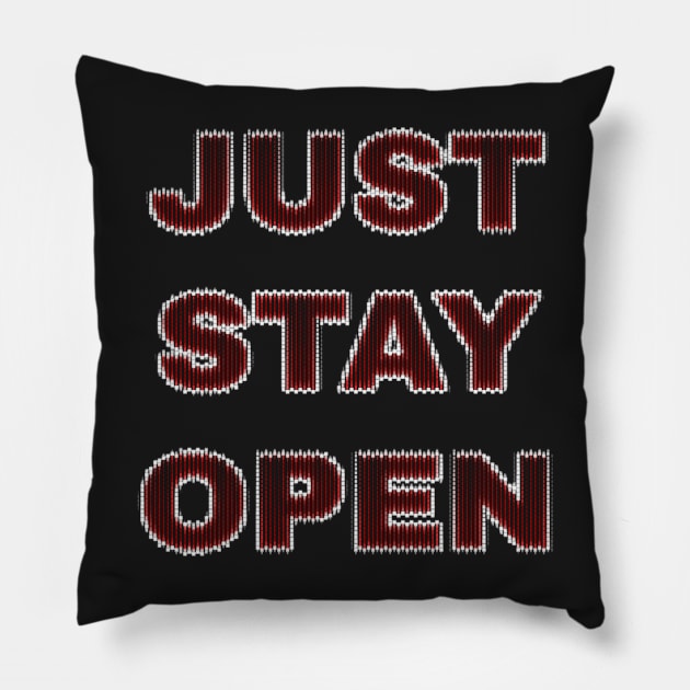 JustStayOpen Just Stay Open Reopen California Red Digital Pillow by BubbleMench