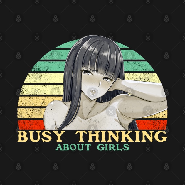 Busy Thinking About Girls - Funny Lesbian Anime - Retro Sunset by clvndesign