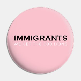 Immigrants (Hamilton) Pin