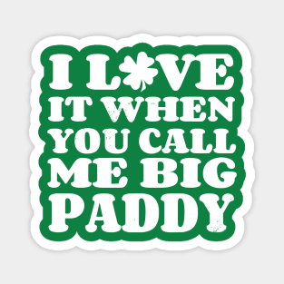 Big Paddy II Magnet