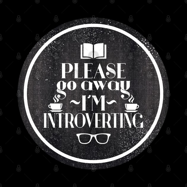 please go away i'm introverting by remerasnerds