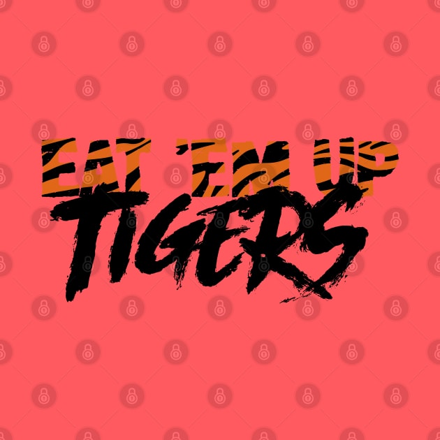 Eat ‘em up Tigers by J31Designs