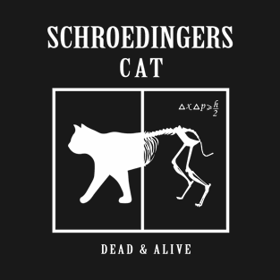 Schrodingers cat T-Shirt