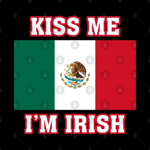 KISS ME I'M IRISH by bmron