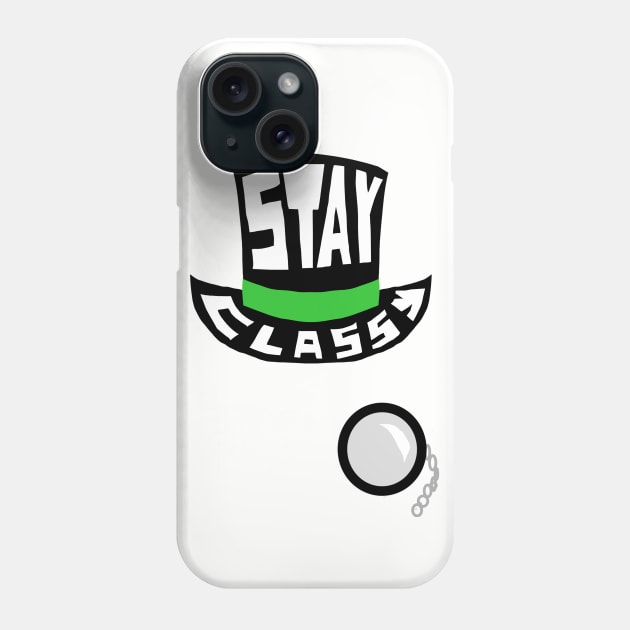 Stay Classy Phone Case by F1owKitten