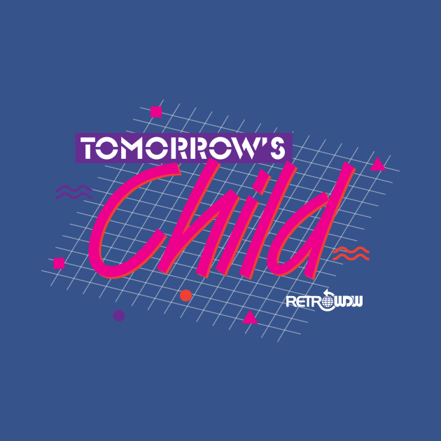 Child of Tomorrow by RetroWDW