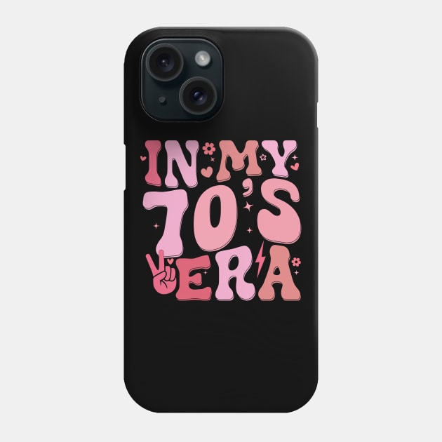 In My Seventies Era 70th Birthday Funny In My 70's Era Phone Case by abdelmalik.m95@hotmail.com