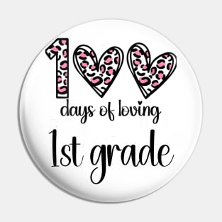 100 Days Of Loving 1st Grade 100th Of School Leopard Heart Pin