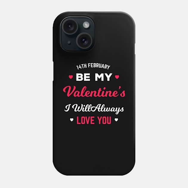 happy valentine day tshirt i will always love you Phone Case by alan gaming store