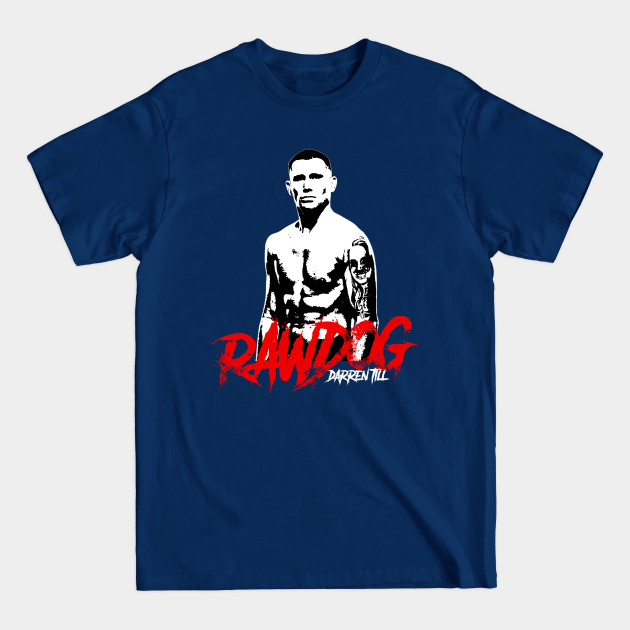 Disover Raw Dog - Darren Till - T-Shirt