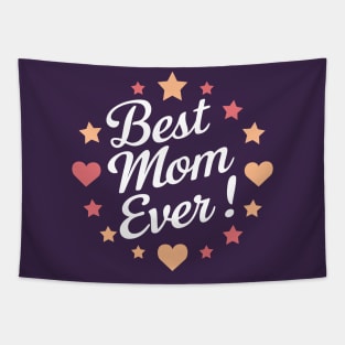 Best Mom Ever Tapestry