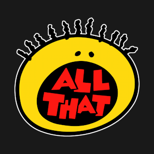 All That T-Shirt