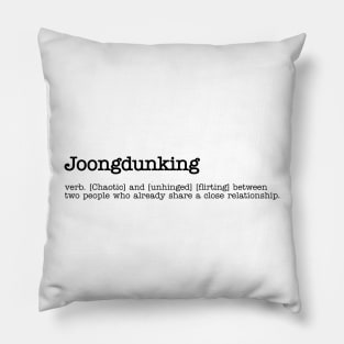 Joongdunking black print version 2 Pillow