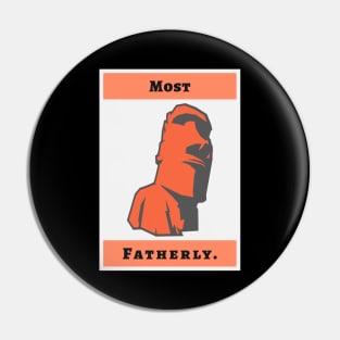Most Fatherly Dad Pin
