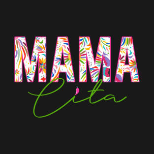 MAMAcita T-Shirt