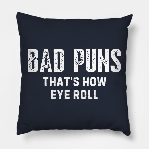 Puns Are Life Pillow by Inktopolis