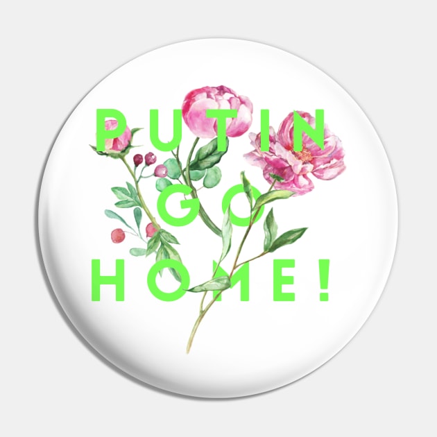 Putin Go Home Pin by missdebi27