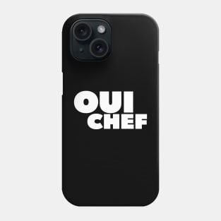 OUI CHEF Phone Case